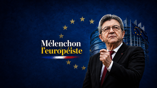 Mélenchon l’européiste
